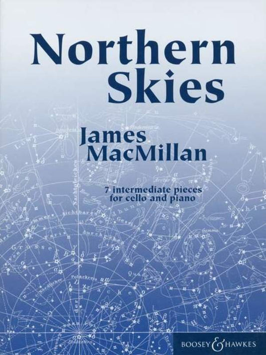 James MacMillan: Northern Skies — Cello & Piano (Boosey & Hawkes)