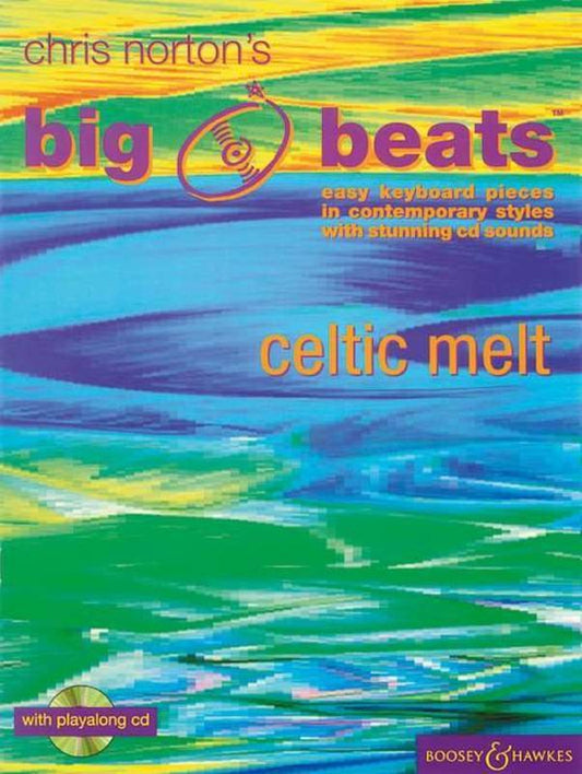 Christopher Norton: Big Beats — Celtic Melt, Piano Book & CD (Boosey & Hawkes)