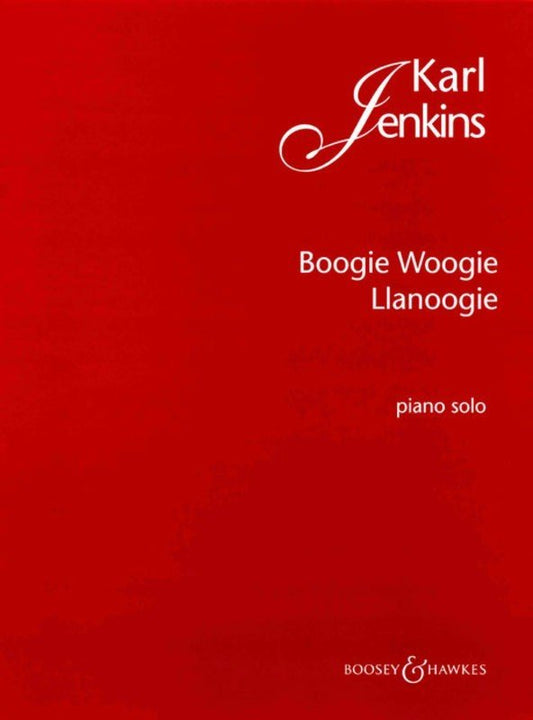 Karl Jenkins: Boogie Woogie Llanoogie — Piano Solo (Boosey & Hawkes)