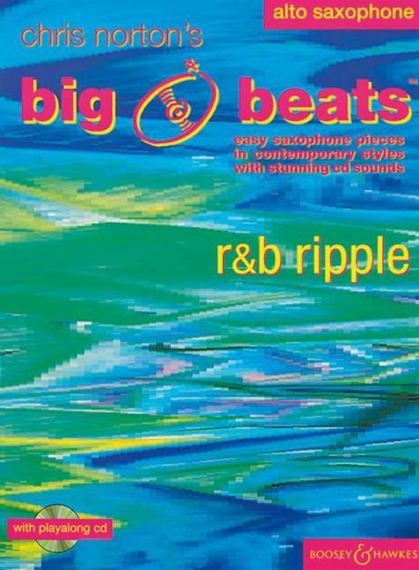Christopher Norton: R&B Ripple — Alto Saxophone Book & CD (Boosey & Hawkes)