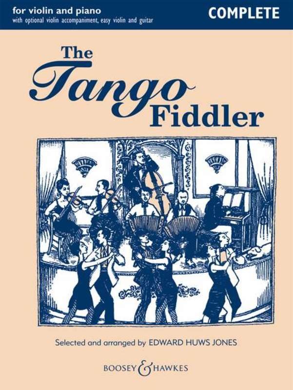 Tango Fiddler - Complete Edition for Violin and Piano by Edward Huws Jones, Boosey & Hawkes, 108 Pages, Fiddler Collection