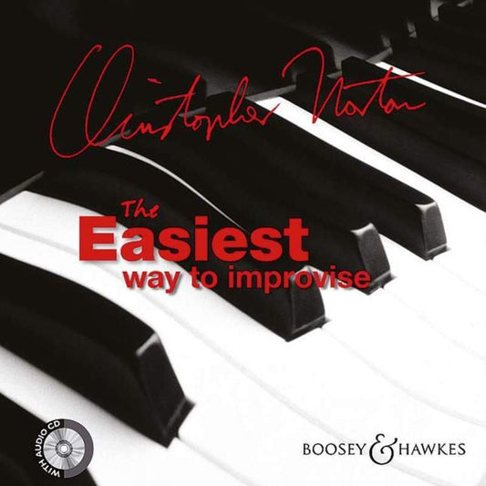 Christopher Norton: The Easiest Way to Improvise — Piano Book & CD (Boosey & Hawkes)