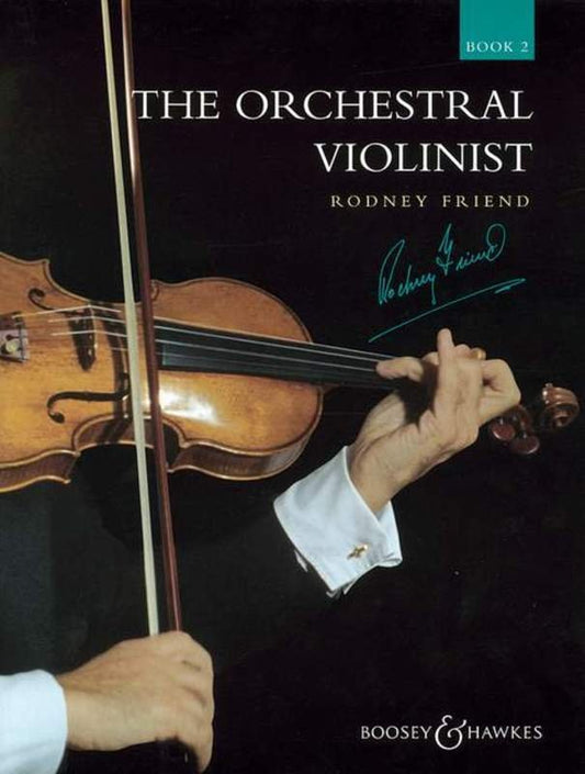 The Orchestral Violinist, Book 2 — arr. Rodney Friend (Boosey & Hawkes)