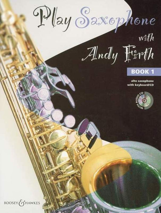 Play Sax with Andy Firth, Vol. 1 — Saxophone with Piano Book & CD (Boosey & Hawkes)