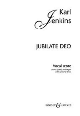 Karl Jenkins: Jubilate Deo — Mixed Choir & Organ Vocal Score (Boosey & Hawkes)