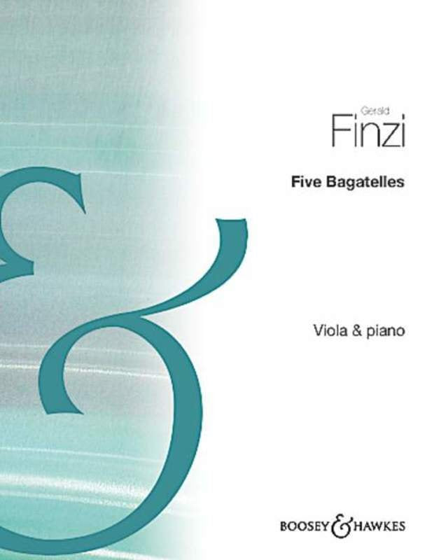 Gerald Finzi: Five Bagatelles — Transcribed for Viola & Piano (Boosey & Hawkes)