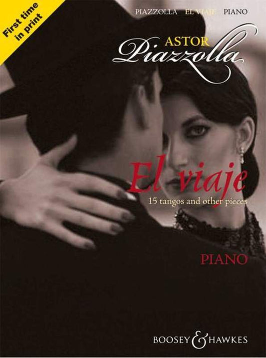 Astor Piazzolla: El Viaje — 15 Tangos for Piano Solo (Boosey & Hawkes)