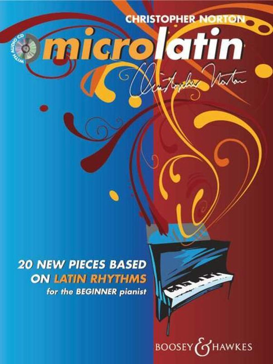 Christopher Norton: MicroLatin — 20 New Pieces for Beginners, Piano Book & CD (Boosey & Hawkes)