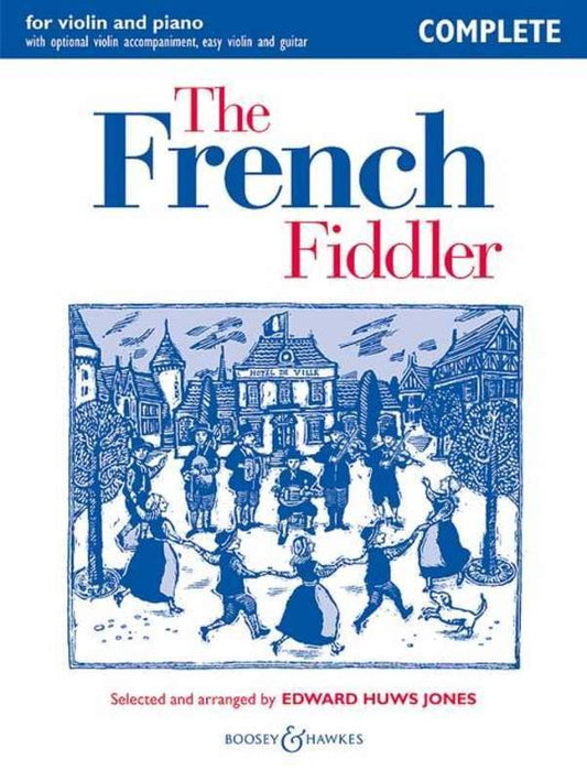 French Fiddler — Complete Edition, Violin & Piano, arr. Huws Jones (Boosey & Hawkes)