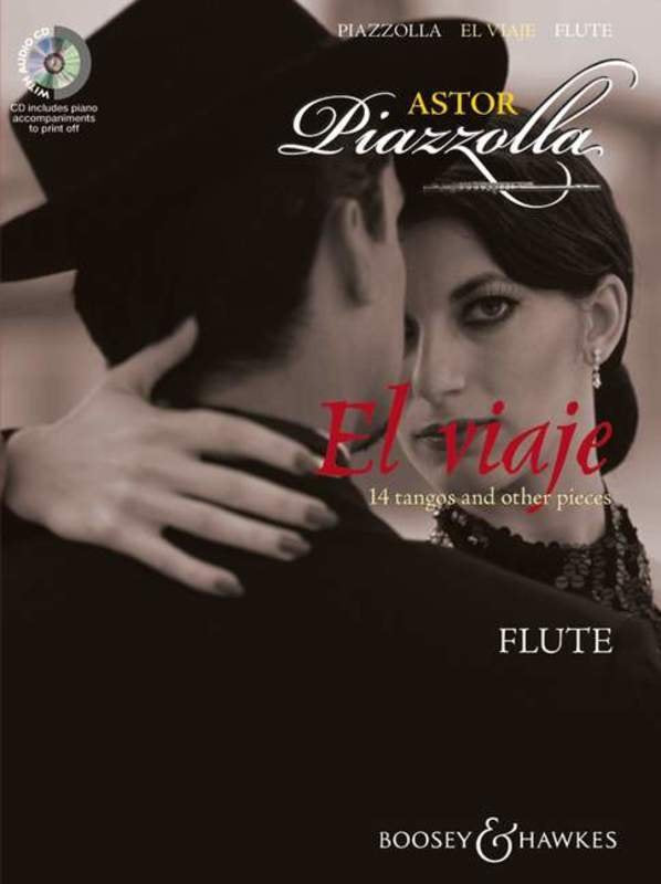 Astor Piazzolla: El Viaje — 14 Tangos for Flute & Piano Book & CD (Boosey & Hawkes)