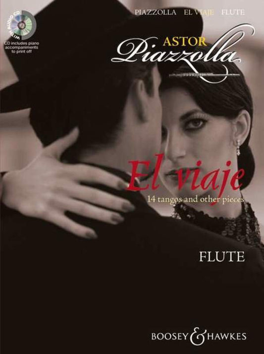 Astor Piazzolla: El Viaje — 14 Tangos for Flute & Piano Book & CD (Boosey & Hawkes)