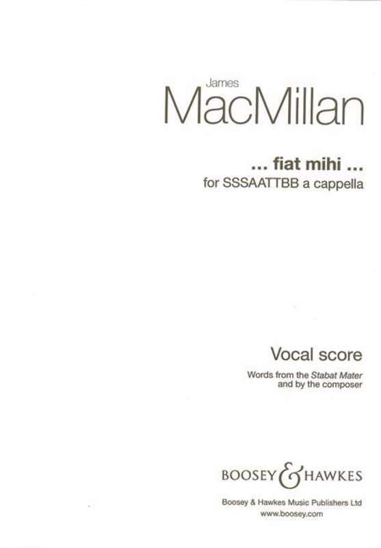 Fiat Mihi For Mixed Choir