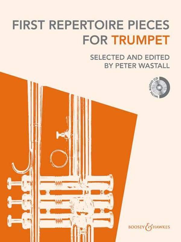 First Repertoire Pieces for Trumpet (Revised) — Book & CD, arr. Peter Wastall (Boosey & Hawkes)