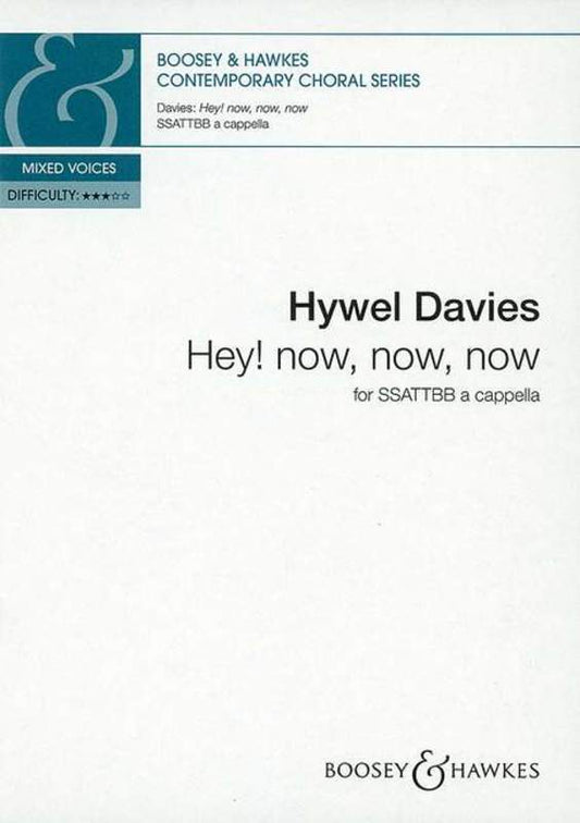 Hey Now Now Now SATB Div A Cappella