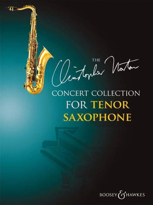 Christopher Norton: Concert Collection — Tenor Saxophone with Piano Accompaniment (Boosey & Hawkes)