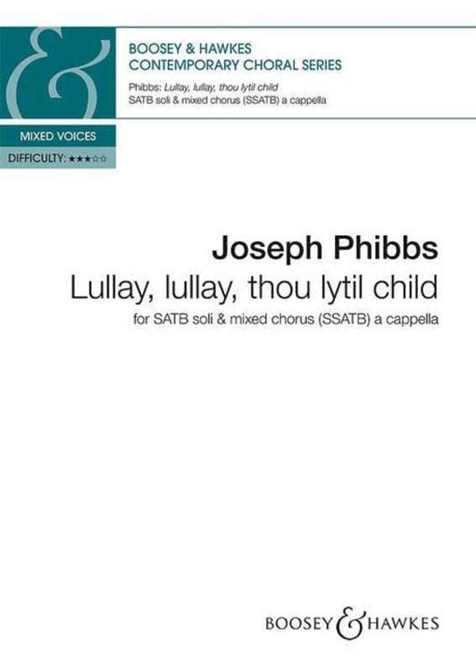 Lullay Lullay Thou Lytil Child SATB