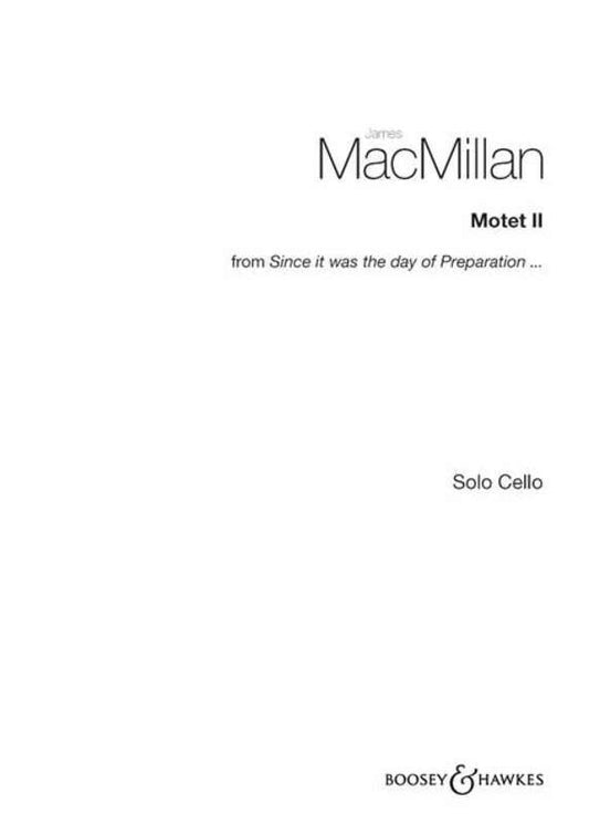 Motet Ii Cello Solo From Since It Was The Day Of Book