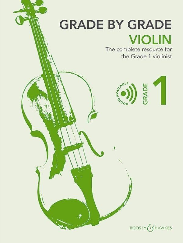 Grade by Grade - Violin Grade 1 by Boosey & Hawkes, 52 pages, includes repertoire, practice tips, scales, sight-reading, and accompaniment.