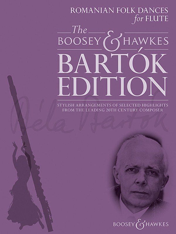 Bartok - Romanian Folk Dances For Flute (Boosey & Hawkes)