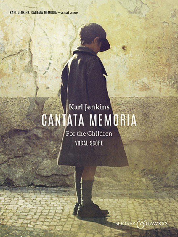 Karl Jenkins: Cantata Memoria — Vocal Score (Boosey & Hawkes)