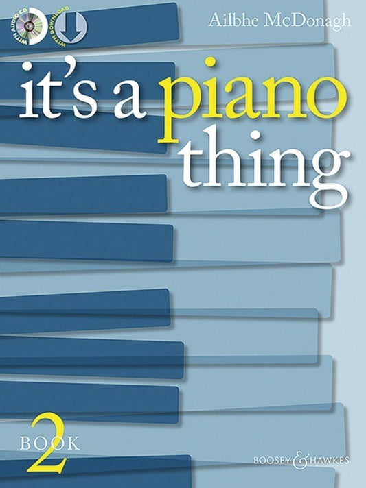Ailbhe McDonagh: It's a Piano Thing, Vol. 2 — Grades 3–5 (Boosey & Hawkes)