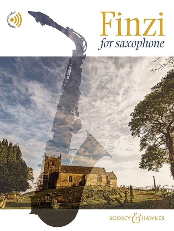 Finzi for Saxophone - Gerald Finzi, Boosey & Hawkes, 72 Pages