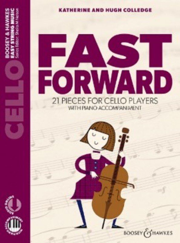Fast Forward - Cello (New Edition) by Boosey & Hawkes, 48 pages, Easy String Music series, composers Hugh & Katherine Colledge