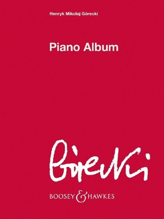 Henryk Mikolaj Gorecki Piano Album - Edited by Anna Gorecka, 40 Pages, Boosey & Hawkes