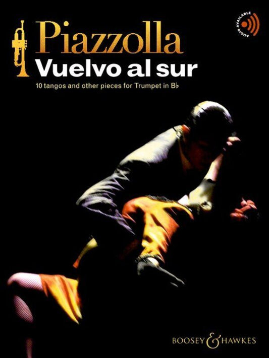 Piazzolla - Vuelvo al Sur for Trumpet, 10 Tangos and Other Pieces, Arranged by Hywel Davies, 24 Pages