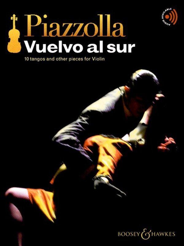 Piazzolla - Vuelvo al Sur 10 Tangos & Others for Violin by Boosey & Hawkes