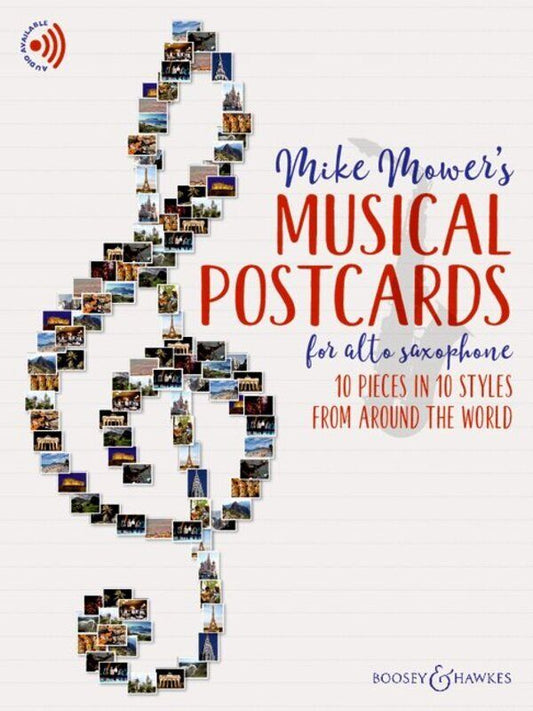 Musical Postcards for Alto Saxophone by Mike Mower, 28 Pages, Boosey & Hawkes, Woodwind Series