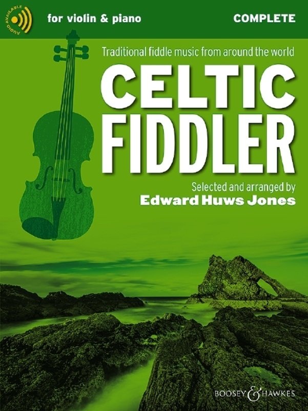 Celtic Fiddler Complete for Violin and Piano by Edward Huws Jones, 120 Pages, Boosey & Hawkes, Fiddler Collection