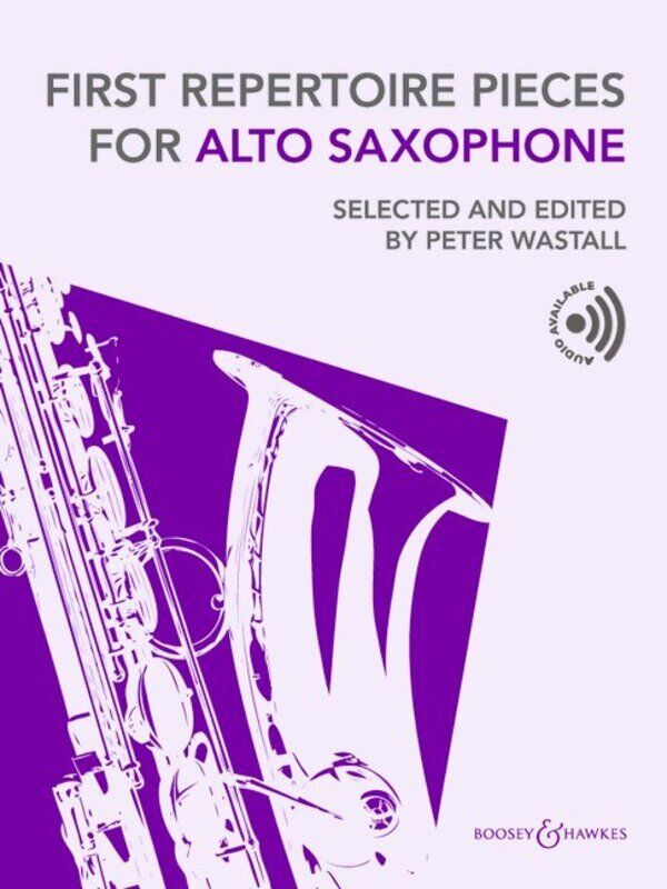 First Repertoire Pieces for Alto Saxophone Book by Boosey & Hawkes, 84 Pages