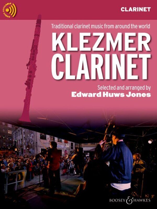 Klezmer Clarinet - Clarinet Edition by Edward Huws Jones, Boosey & Hawkes, 40 Pages, Woodwind, Traditional Jewish Music Arrangements