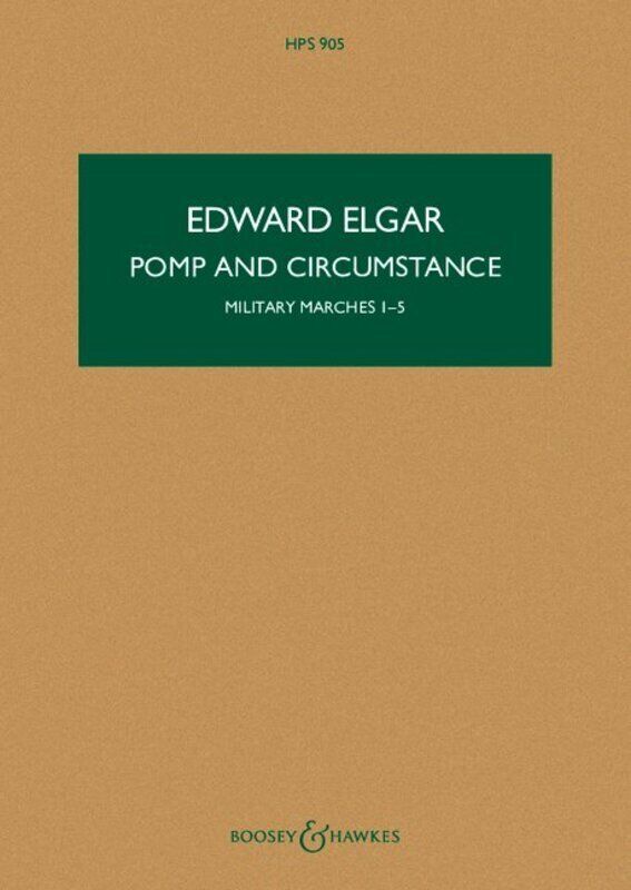 Elgar - Pomp and Circumstance Military Marches 1-5 Study Score