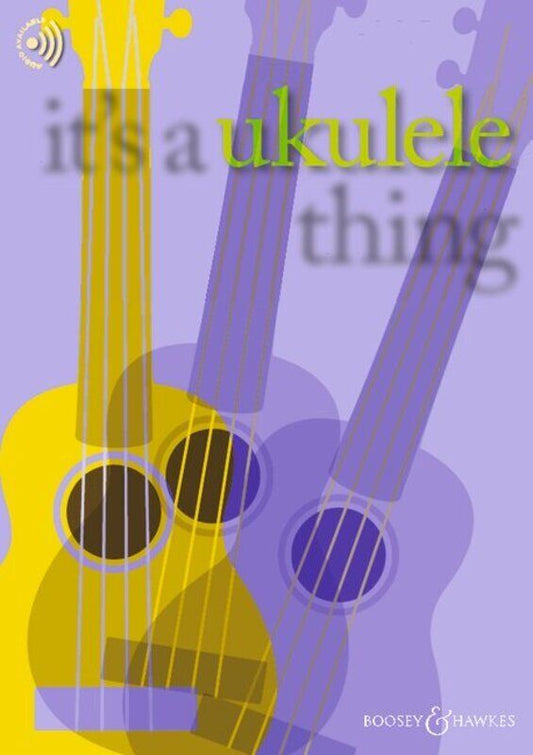 It's a Ukulele Thing by Ailbhe McDonagh, 52 pages, Boosey & Hawkes, beginner to intermediate repertoire, audio demos online