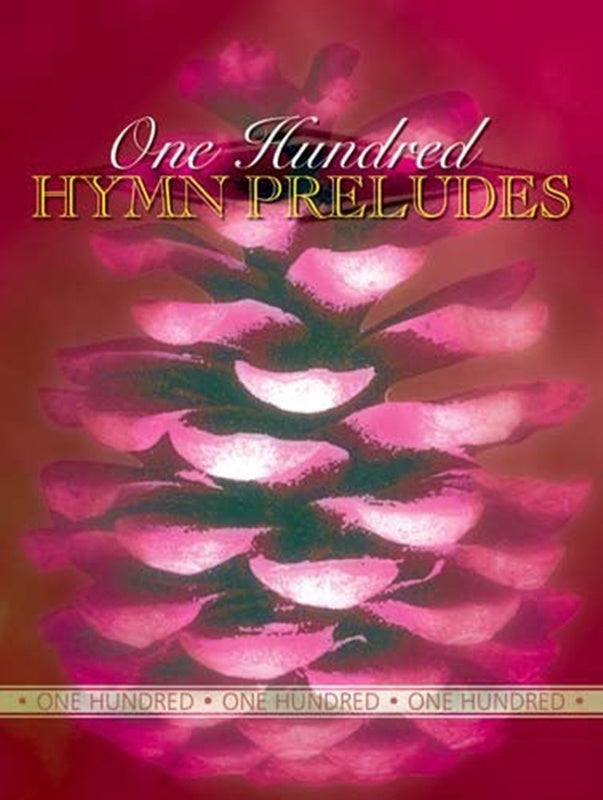 One Hundred Hymn Preludes For Organ Softcover Book (Organ)