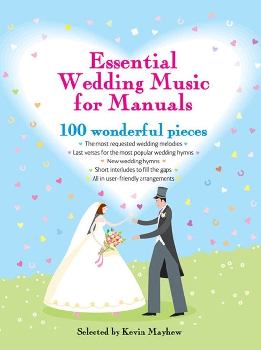 Essential Wedding Music For Manuals 100 Wonderful Pieces Softcover Book (Organ)