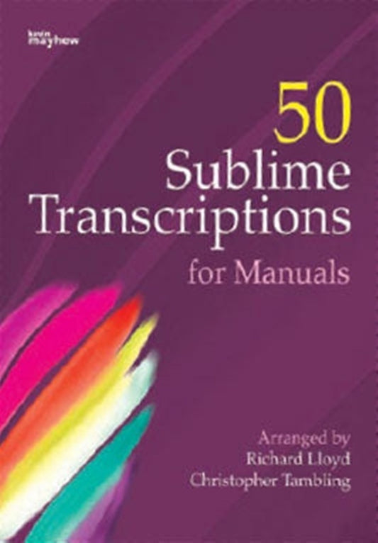 50 Sublime Transcriptions For Manuals Softcover Book (Organ)