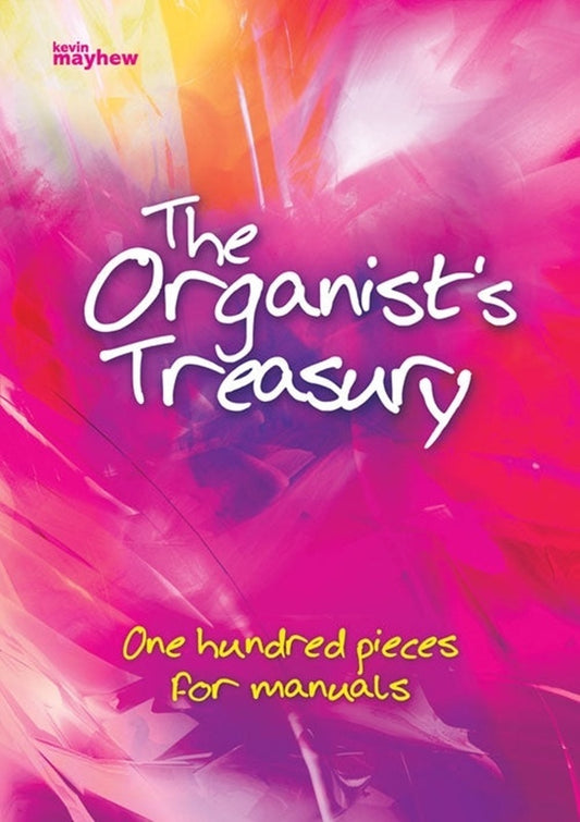 The Organists Treasury 100 Pieces For Manuals Spiral Bound (Organ)