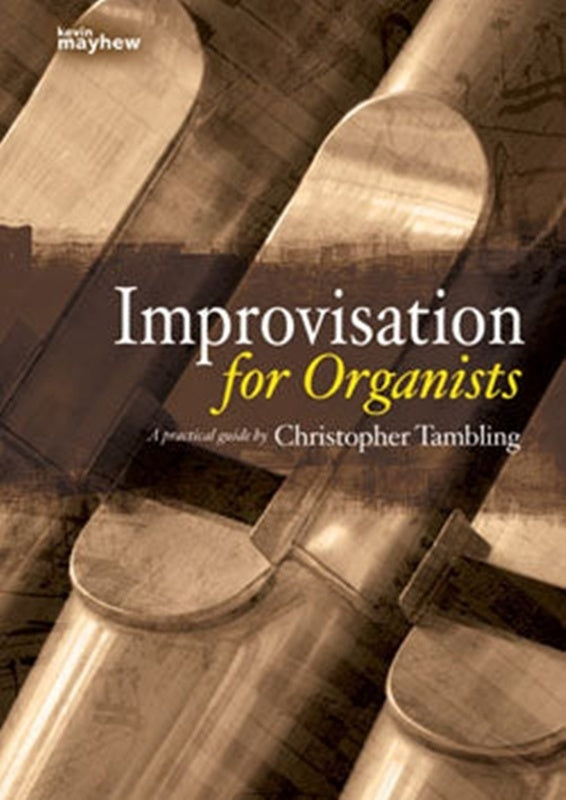 Tambling - Improvisations For Organists Spiral Bound (Organ)