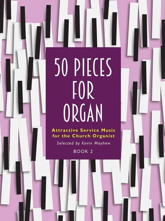 50 Pieces For Organ Bk 2 Softcover Book (Organ)