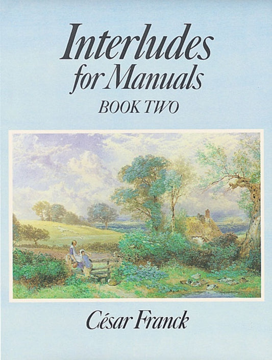 Franck - Interludes For Manuals Bk 2 Softcover Book (Organ)