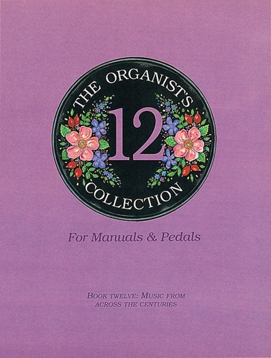 Organists Collection Bk 12 Softcover Book (Organ)