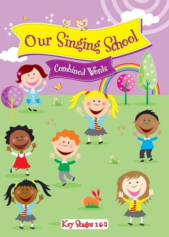 Our Singing School Combined Words (Key Stage 1 & 2) Softcover Book