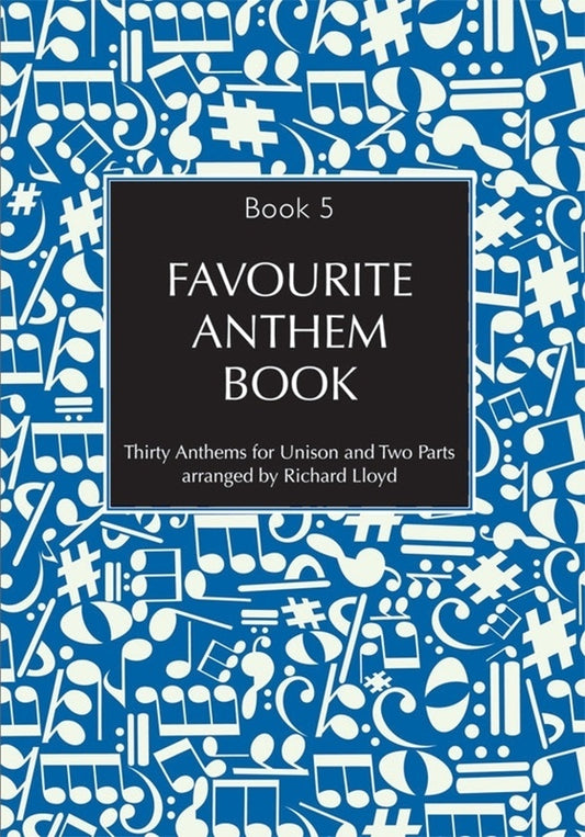Favourite Anthem Bk 5 Unison/2 Part Softcover Book