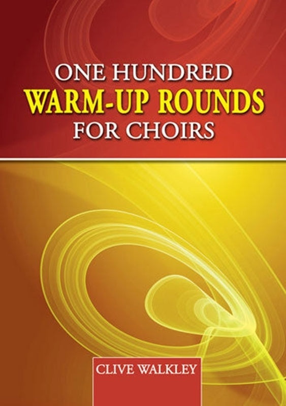 Walkley - 100 Warm Up Rounds For Choirs Softcover Book