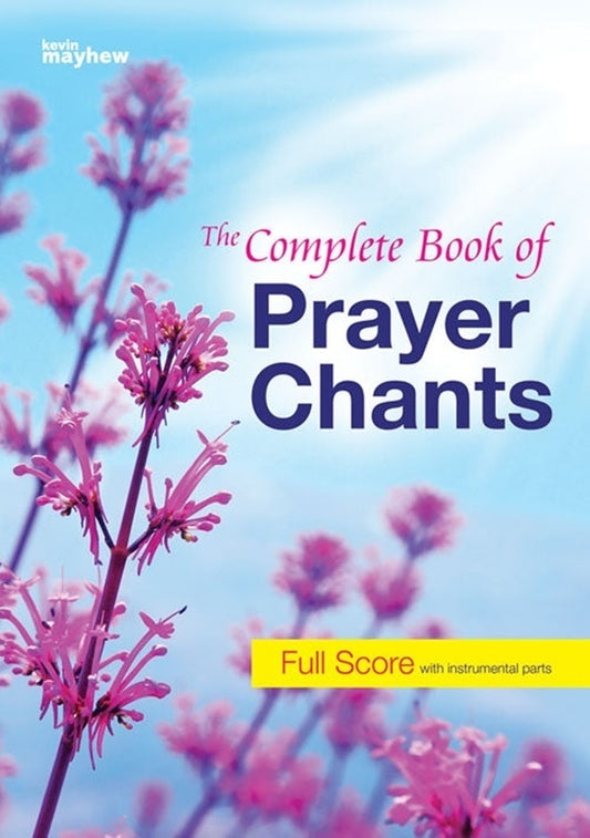 The Complete Book Of Prayer Chants Full Score/Parts Score/Parts (Vocal)