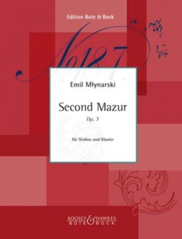 Mlynarski: Mazurka No. 2, Op. 7 — Violin & Piano (Bote & Bock)