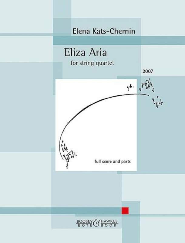 Kats-Chernin: Eliza Aria — String Quartet Score & Parts (Bote & Bock)